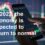 In 2022, the economy is expected to return to normal