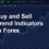 Buy and Sell Trend Indicators in Forex