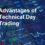 Advantages of Technical Day Trading