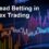 Spread Betting in Forex Trading
