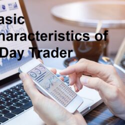 Basic Characteristics of a Day Trader